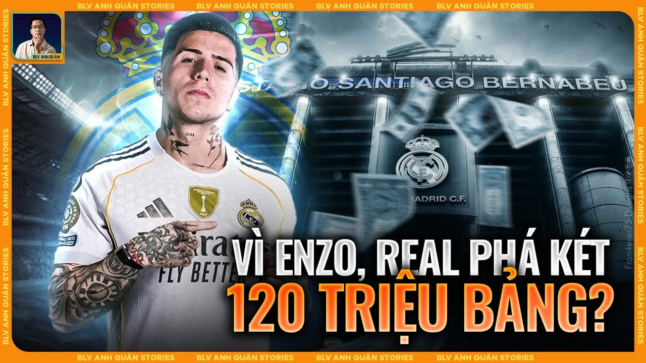 ENZO FERNANDEZ BẬT ĐÈN XANH, REAL SẴN SÀNG KÍCH NỔ BOM TẤN 120 TRIỆU BẢNG!