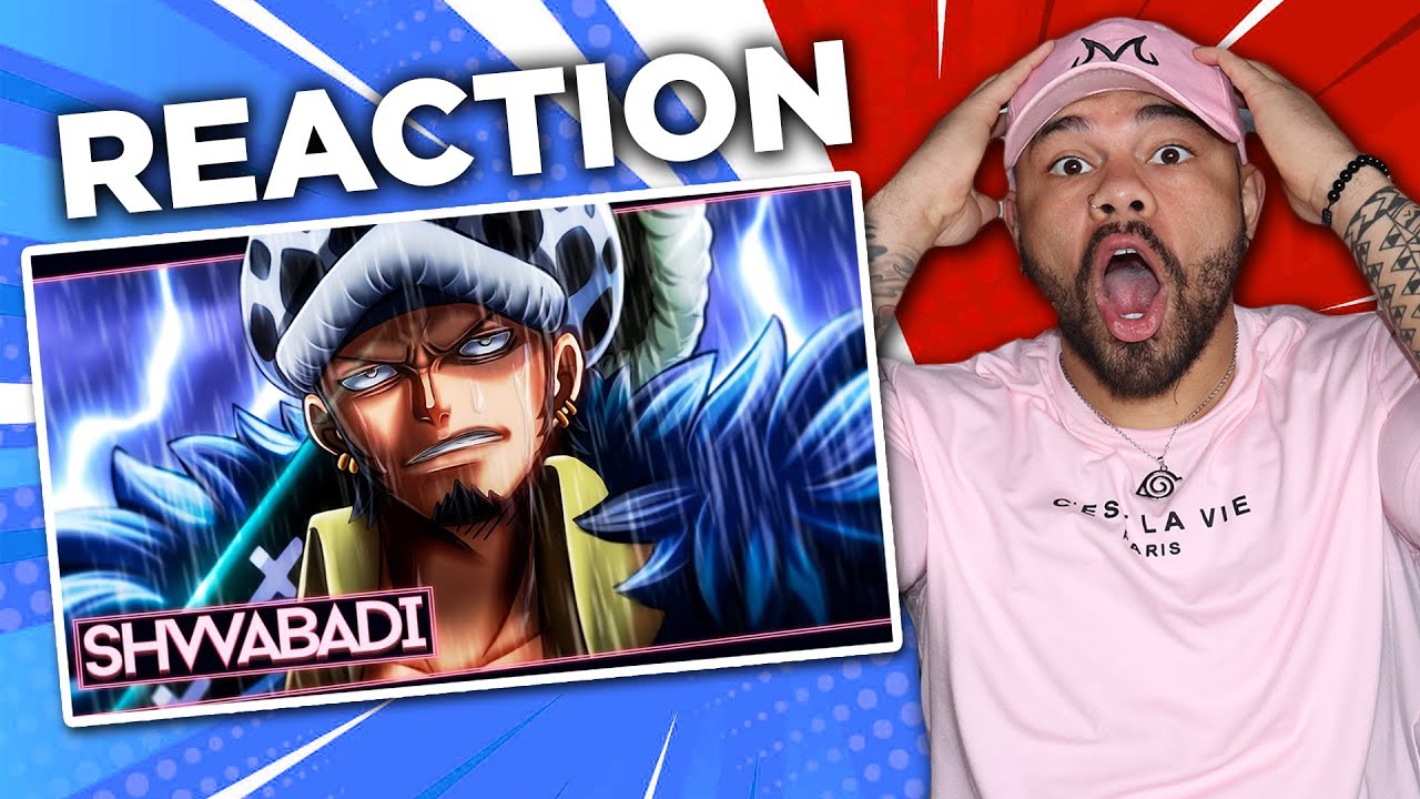 REACTION - Trafalgar Law Rap || ROOM - Shwabadi x Breeton Boi [One Piece AMV]
