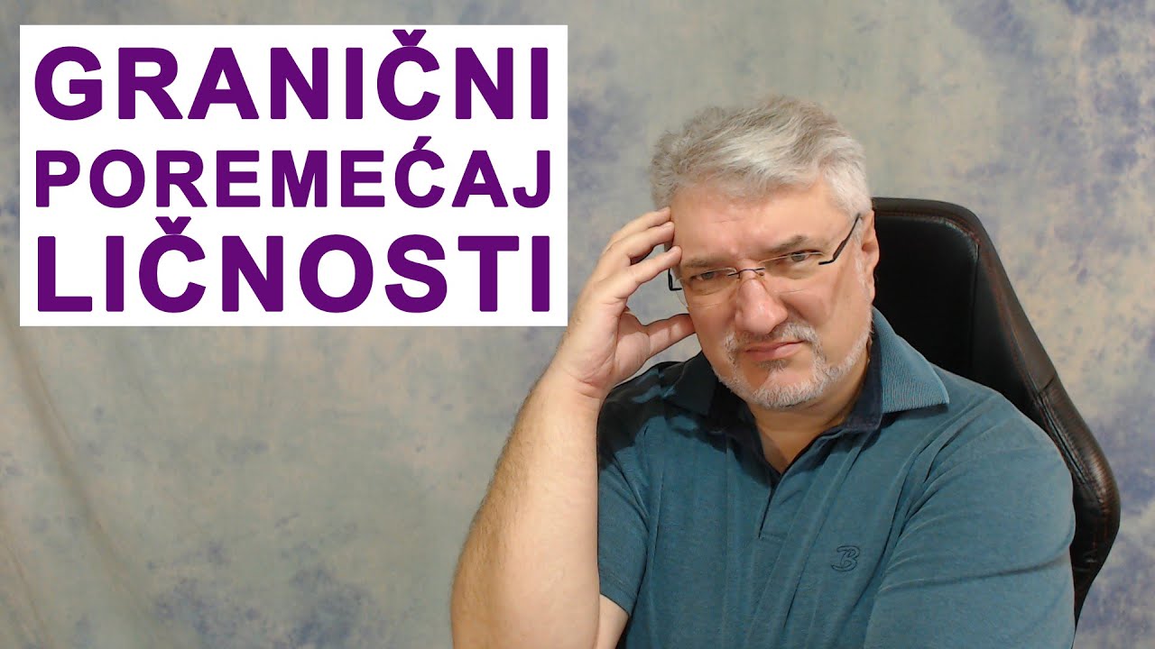 Šta je granični poremećaj ličnosti i kako ga prepoznati