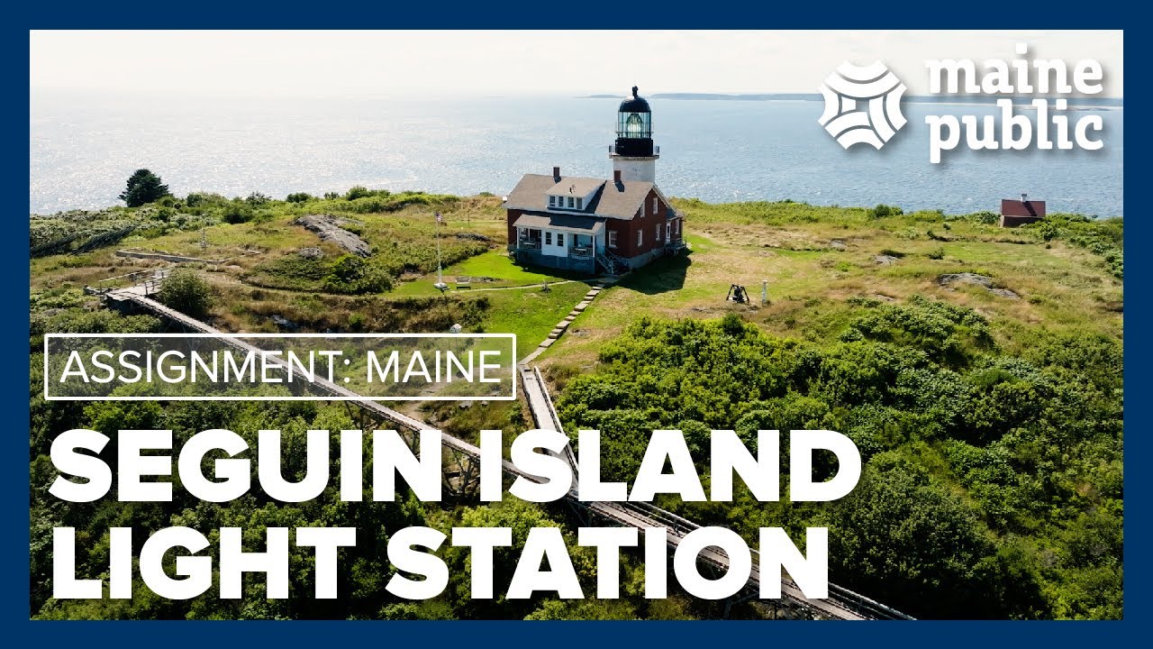 Seguin Island Light Station | Assignment Maine