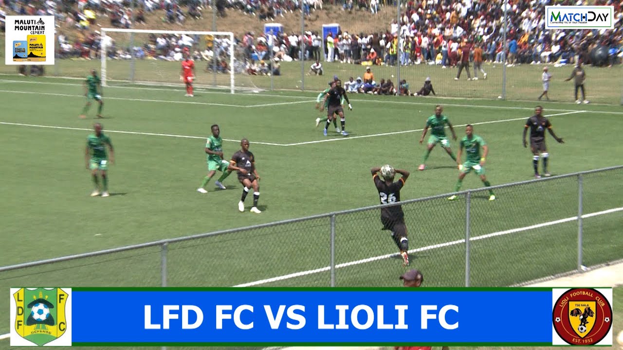 MALUTI MOUNTAIN CEMENT CHARITY CUP 2025 LDF FC VS LIOLI FC