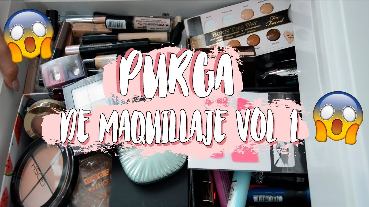 DECLUTTERING DE MAQUILLAJE! PURGA #1 ME DESHAGO DEL 50%