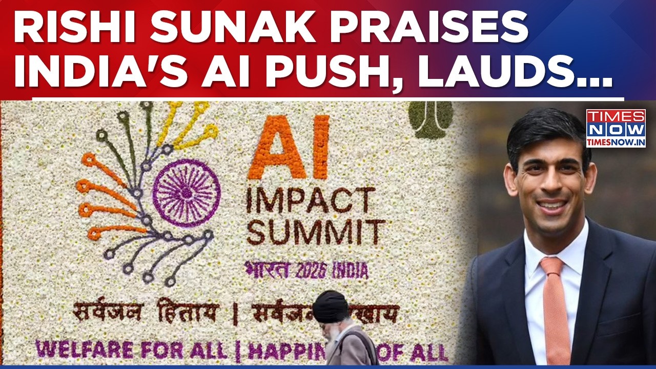 Rishi Sunak Praises India's AI Push, Lauds Digital Public Infrastructure | Delhi AI Impact Summit