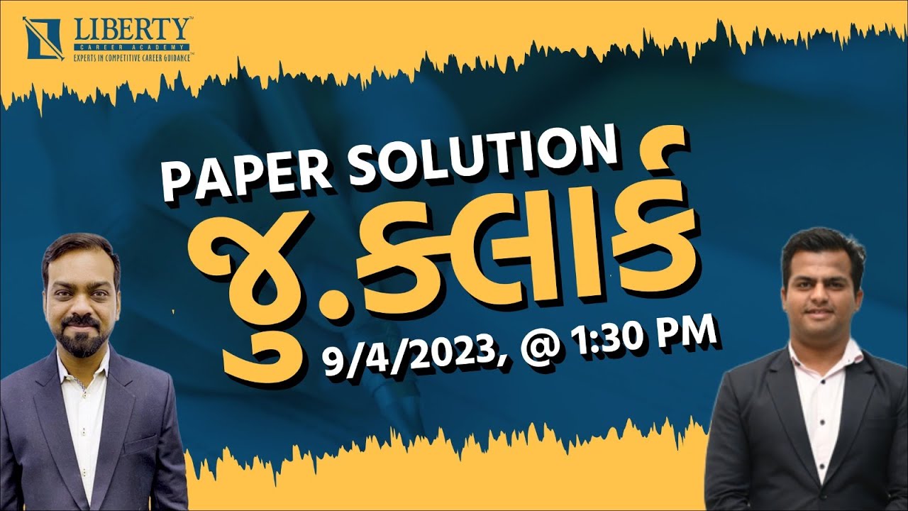 Junior clerk Paper Solution | 9 April 2023 | Liberty Career Academy