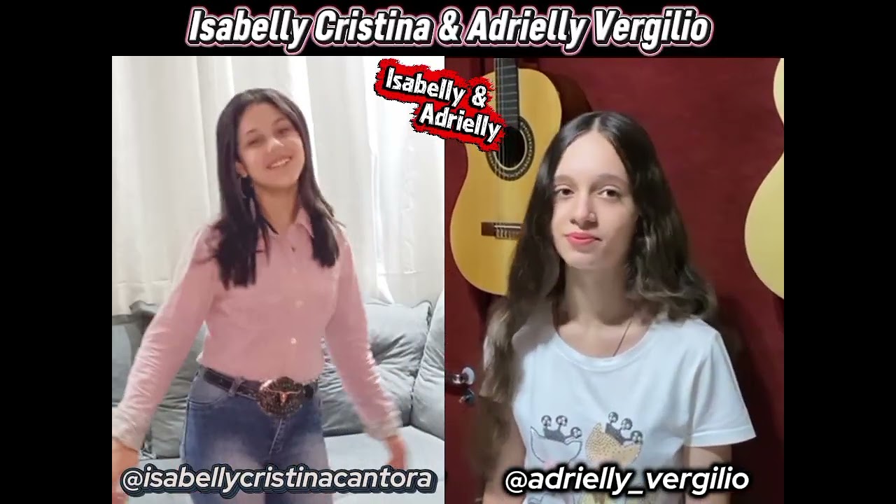 Aceita que doi menos / Isabelly Cristina e Adrielly Vergílio 