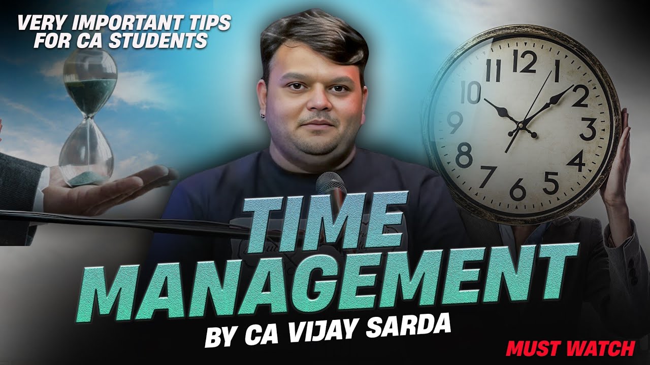 Time Management in CA | Very Important Tips for CA Students | by @CAVijaySarda | #ytvideo