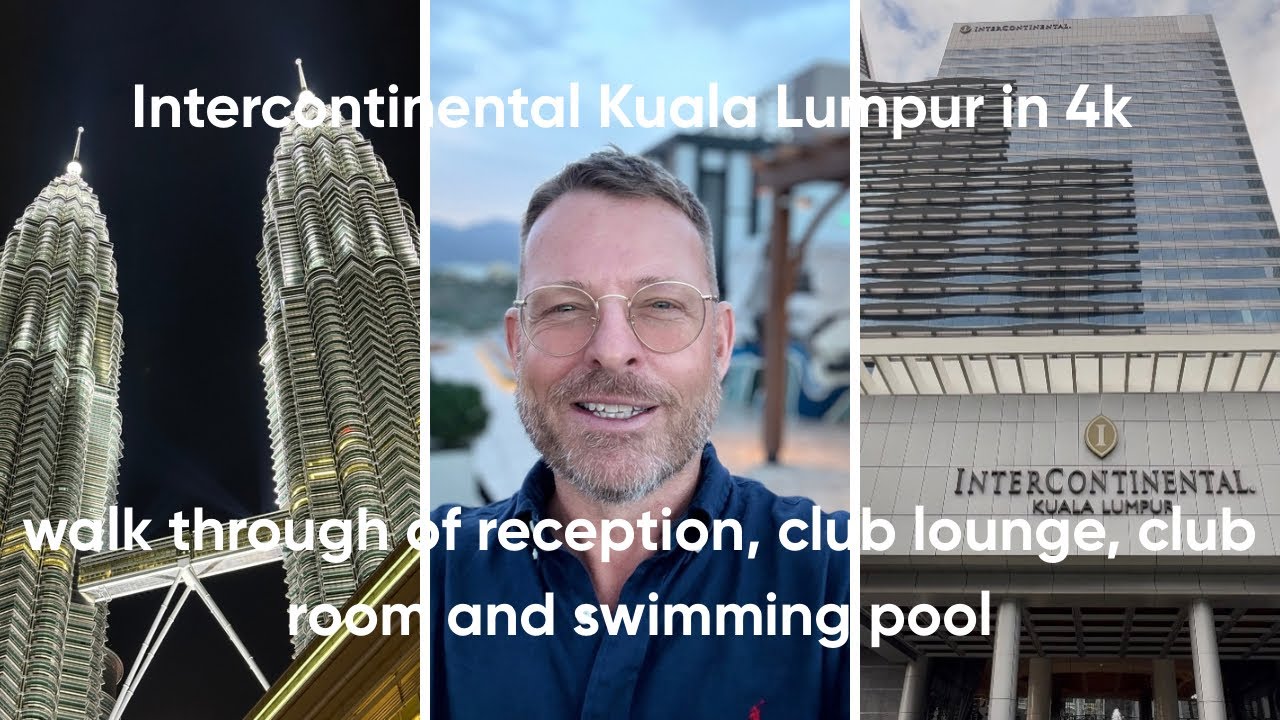 Full walk through of Intercontinental Kuala Lumpur including Club Lounge and swimming pool