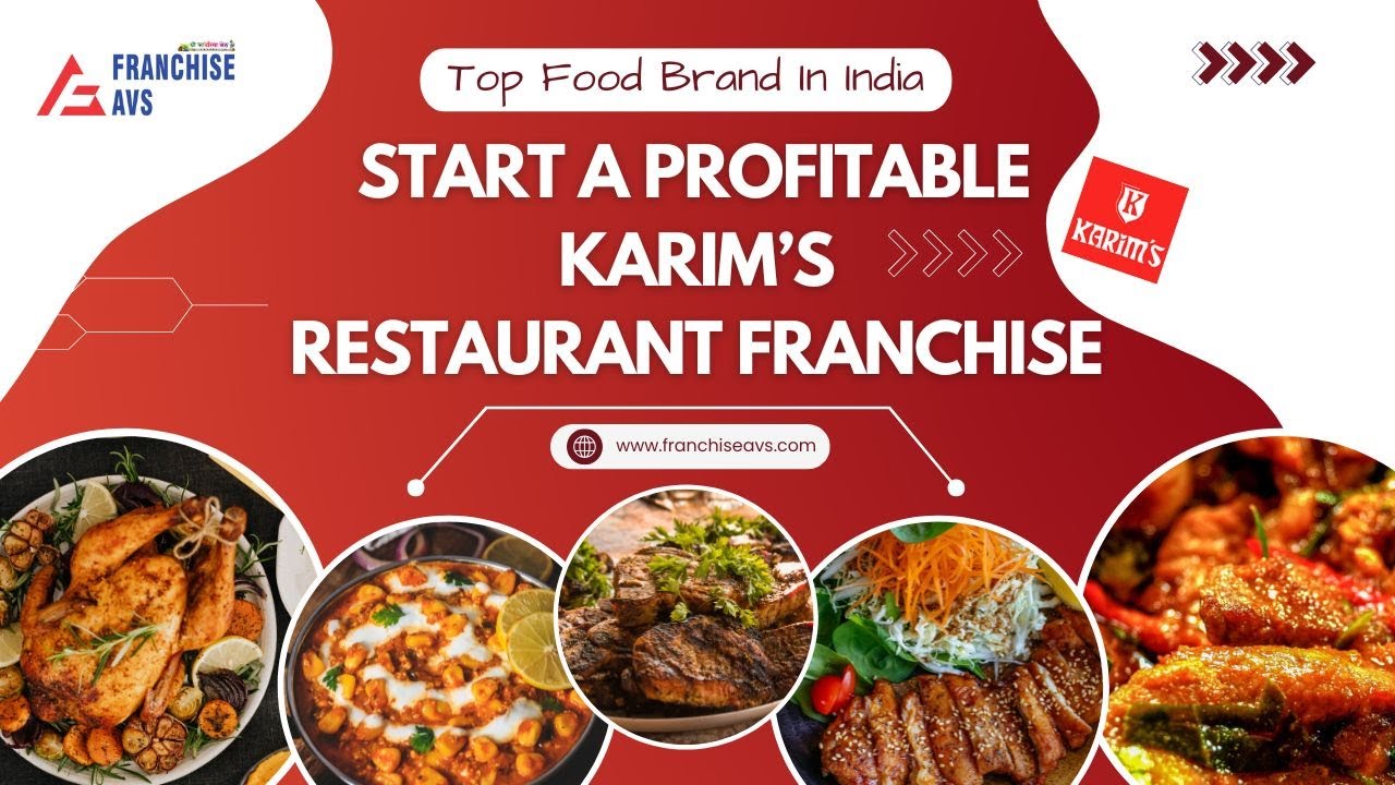 Start a Profitable Karim&rsquo;s Restaurant Franchise | Top Food Brand in India #karimsfranchise #avs