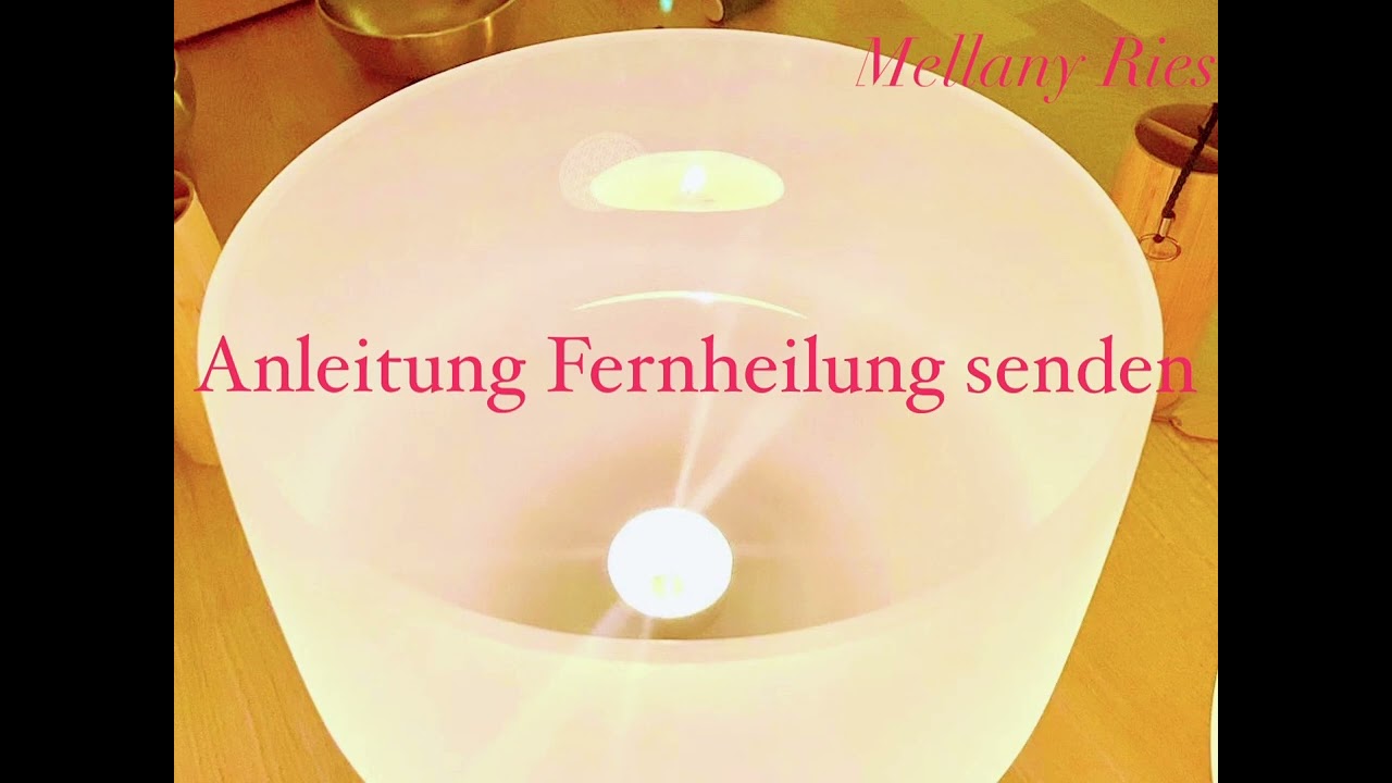 Anleitung Fernheilung