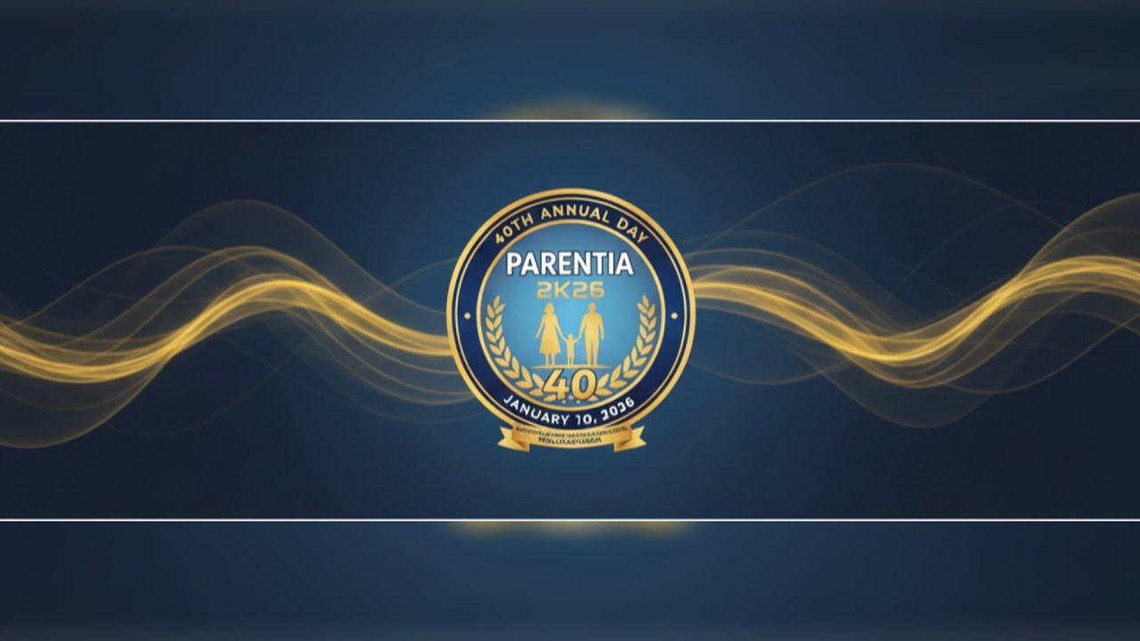 PARENTIA 2K26 (PART 1)