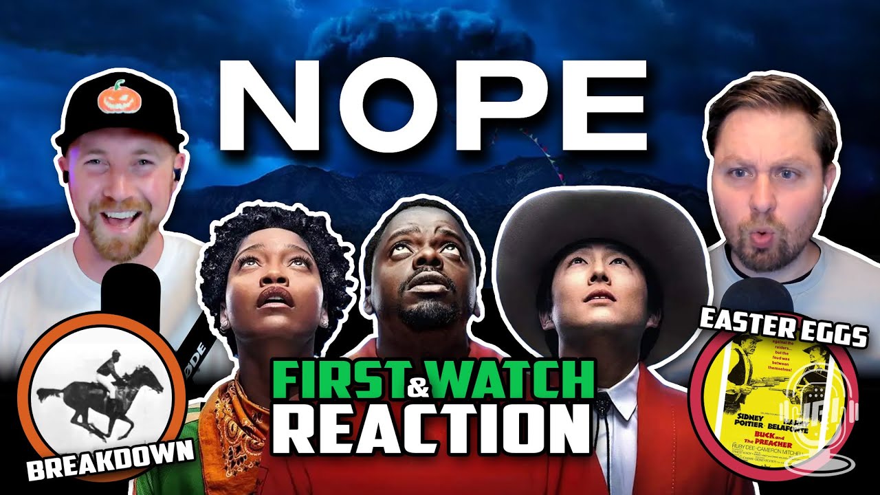 Nope (2022) | First Watch, Reaction, & Breakdown Review