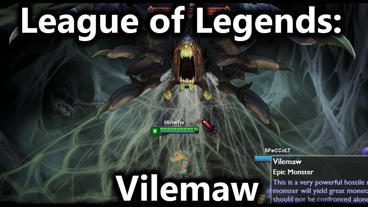 League of Legends - Vilemaw