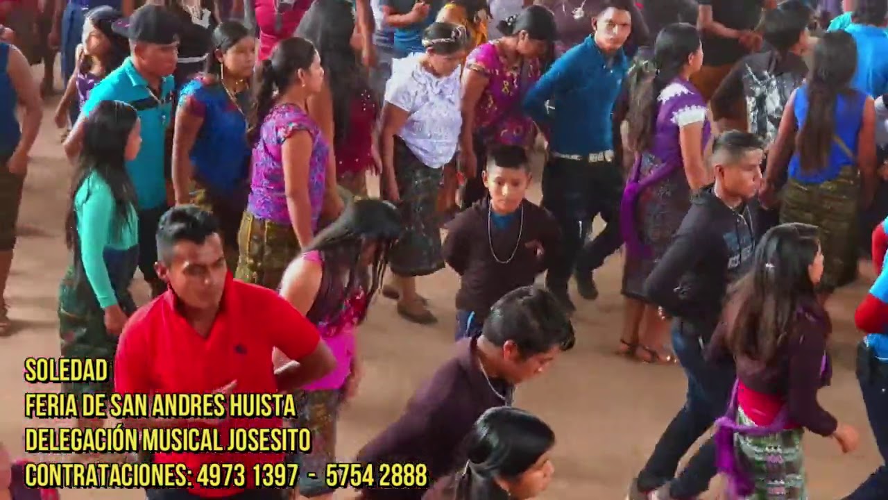 SOLEDAD, Delegación Musical JOSESITO, en San Andrés Huista