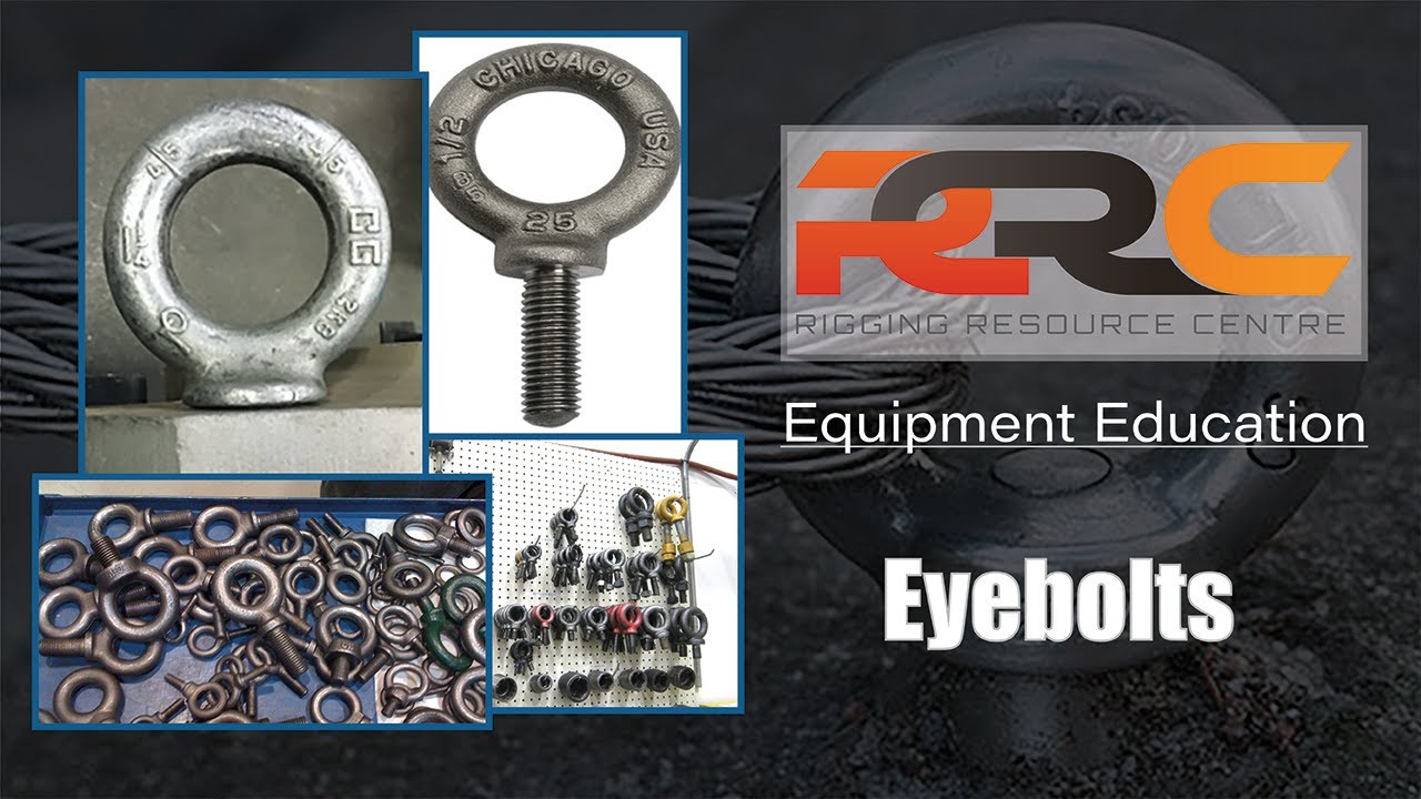 RRC Equipment Education - Eyebolts