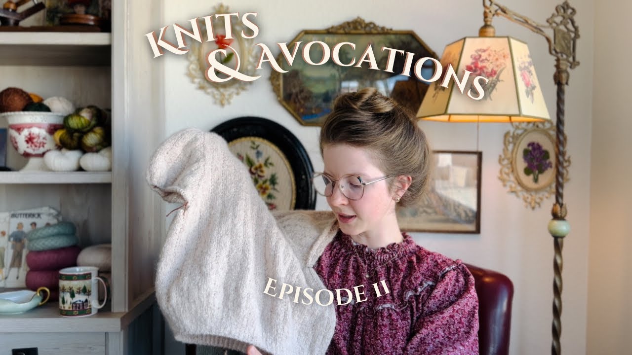 Ep. 11 // Knits & Avocations // Fall Project Updates