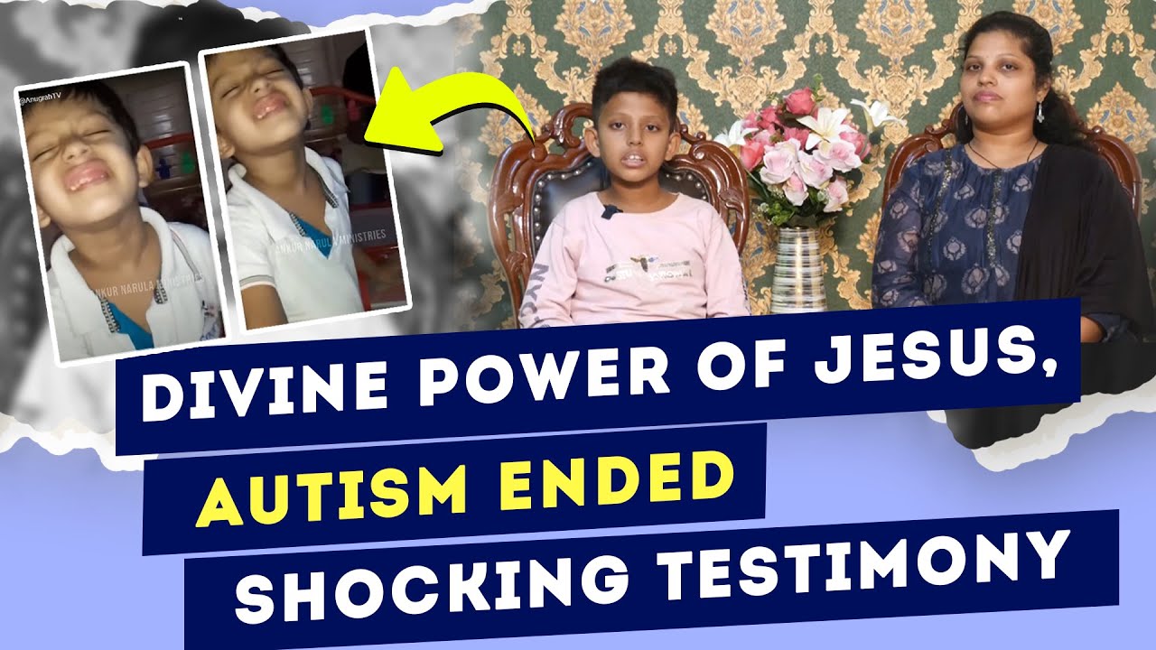Autism Healing Testimony - Autism Ended | Wonderful  Testimony | @AnkurNarulaMinistries​