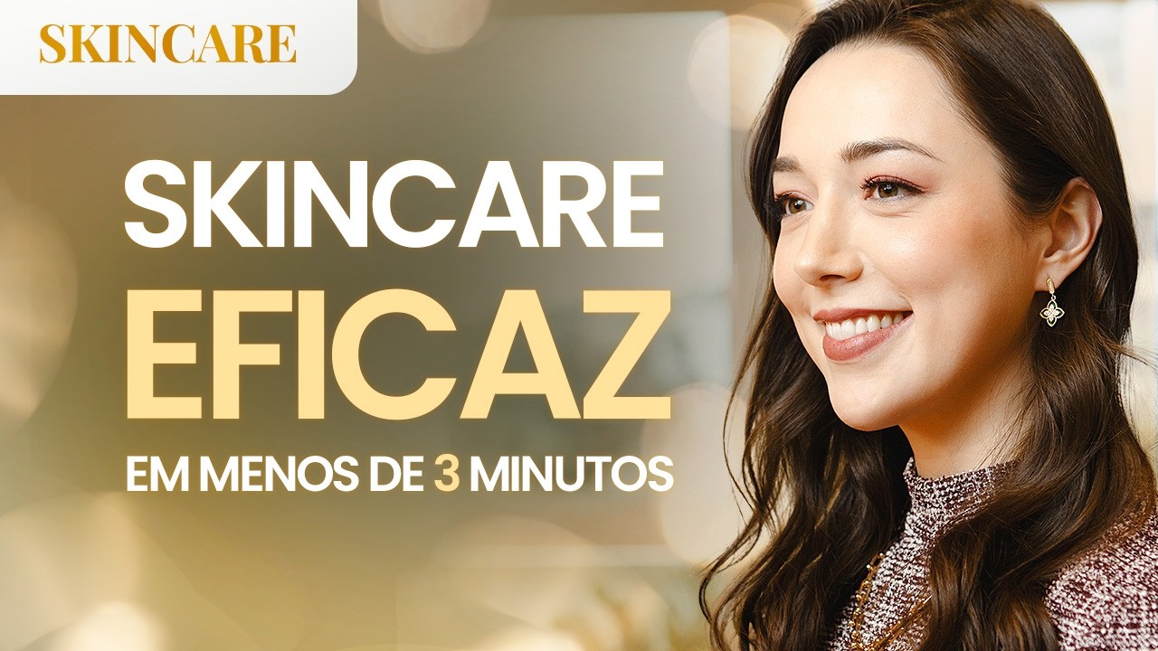 SKINCARE EM 3 PASSOS | Para uma pele bonita e cuidada