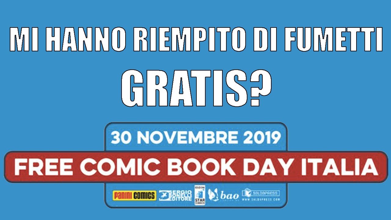 Mi hanno riempito di fumetti GRATIS? Free Comic Book Day Italia 2019