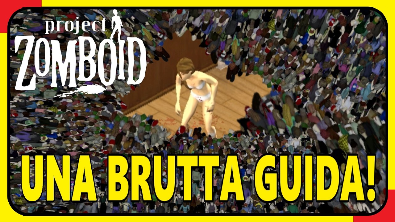 Una Brutta Guida per Project Zomboid in Build 42 - Parte 1