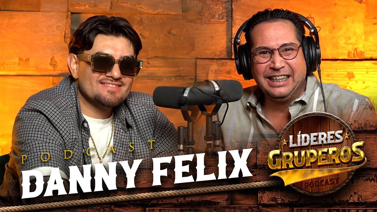 DANNY FELIX en Líderes Gruperos Ep. 51