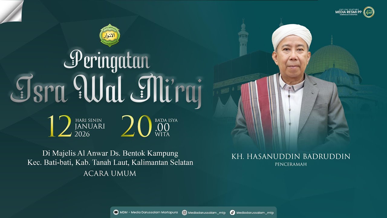 PERINGATAN ISRA WAL MI'RAJ NABI MUHAMMAD SAW | MAJELIS AL-ANWAR, BENTOK KAMPUNG [ 12 JANUARI 2026 ]
