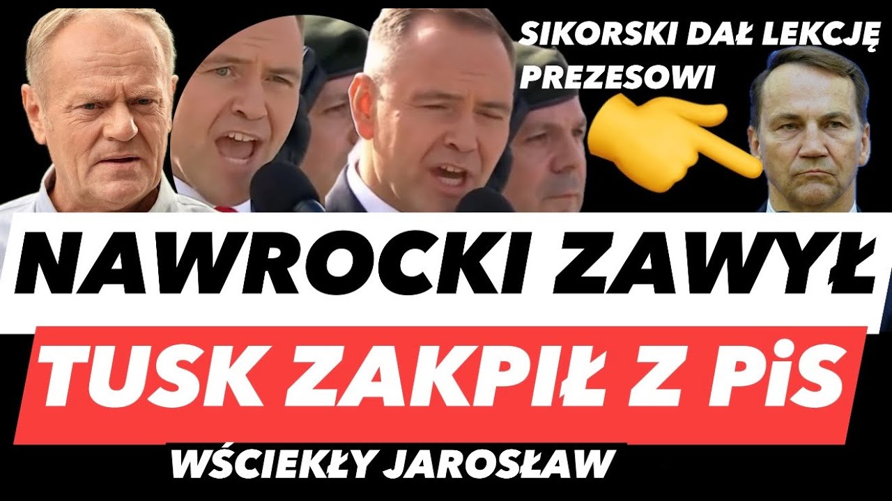 NAWROCKI WRZASNĄŁ &ndash; ŻOŁNIERZE ZDĘBIELI W SZOKU❗️SIKORSKI DAŁ NAUCZKĘ KACZYŃSKIEMU I TUSK WYŚMIAŁ PiS