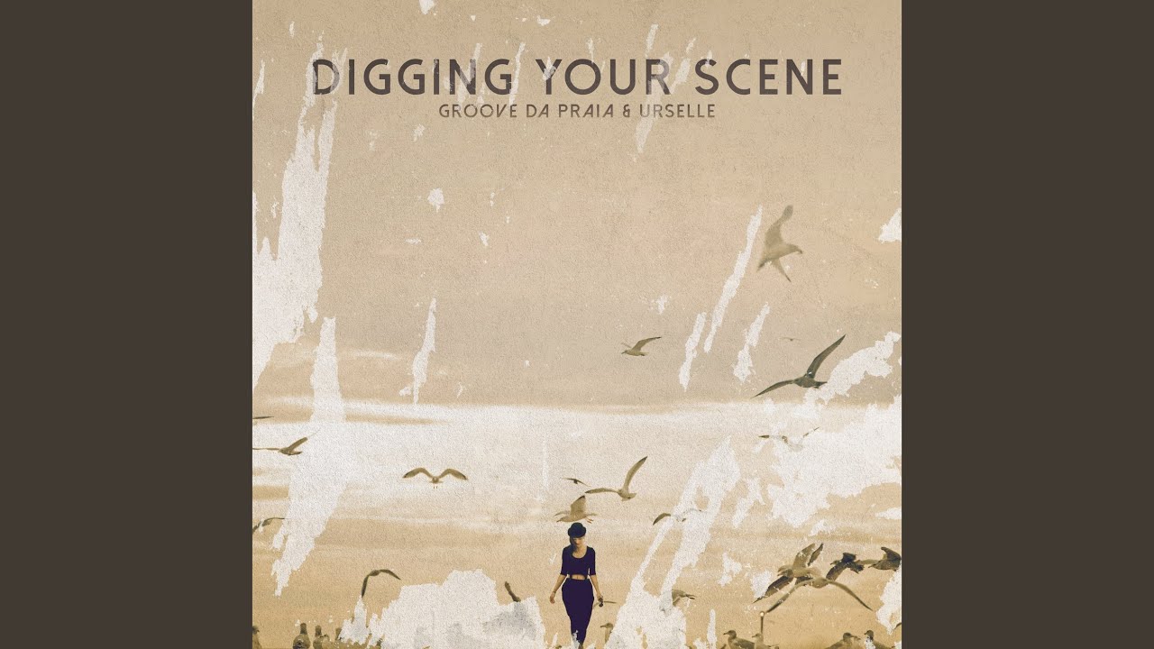 Digging Your Scene