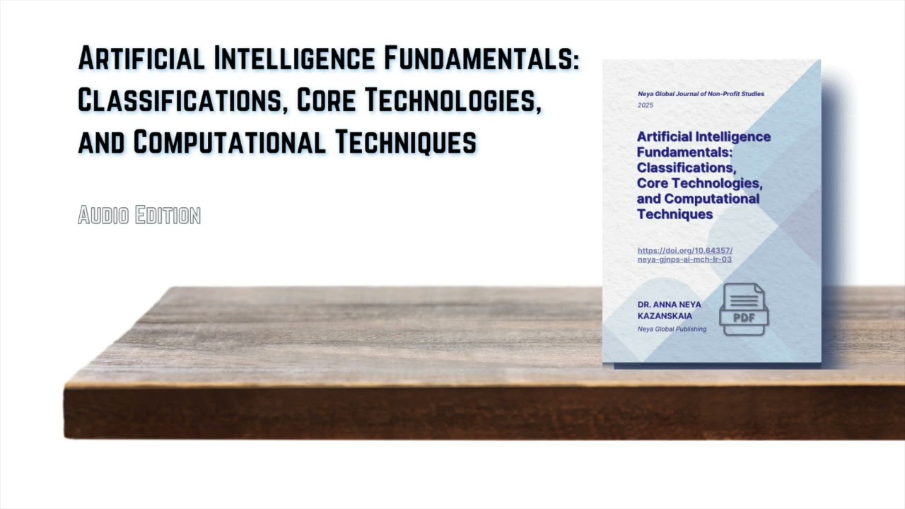 Artificial Intelligence Fundamentals: Classifications, Core Technologies (2026 Audio Edition)