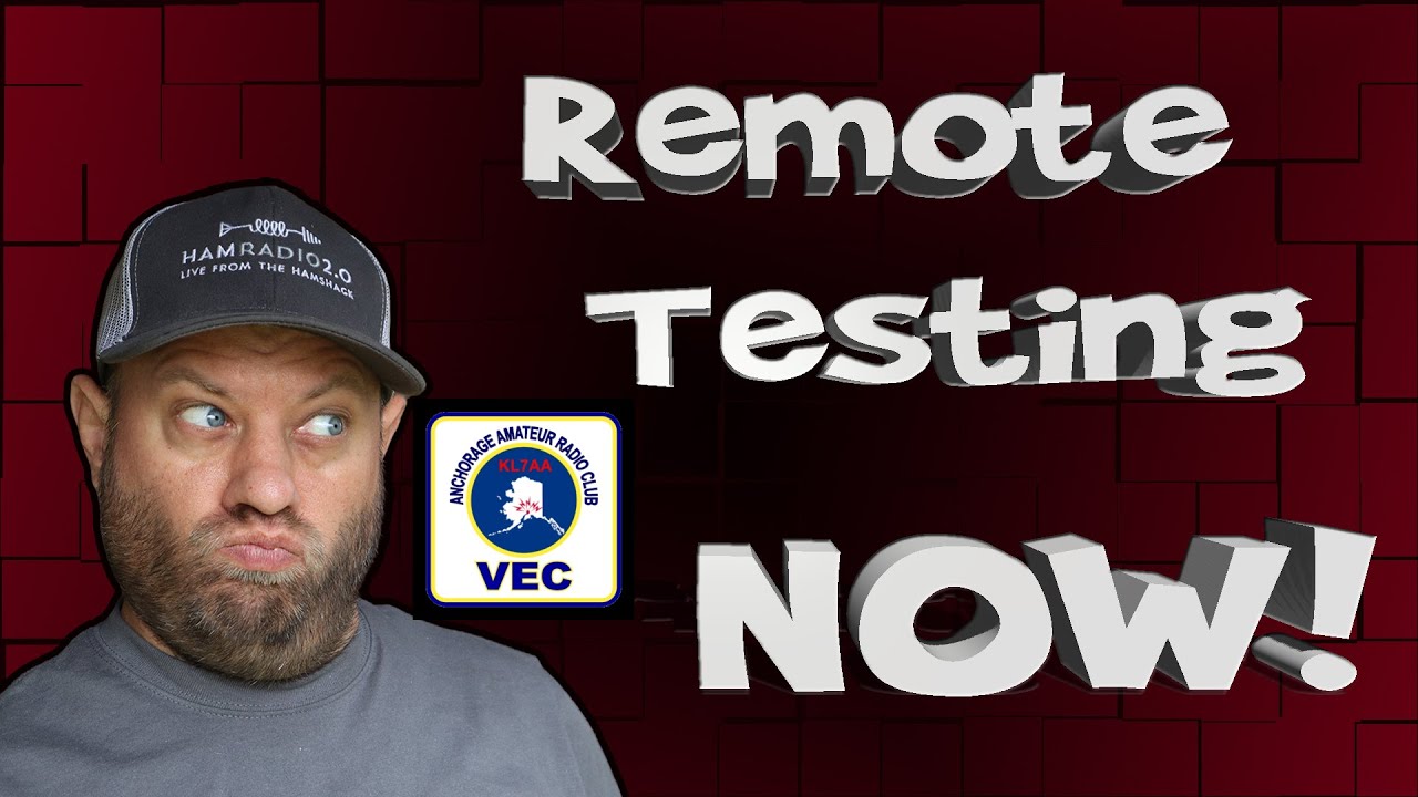 Ham Radio Remote Testing with Anchorage VEC | Online Testing