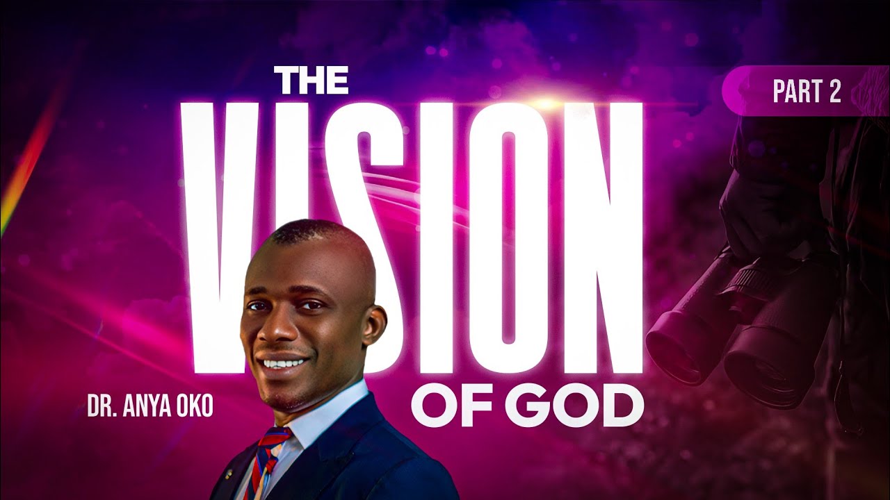Vision Watch 2026,( First Day, Evening.)The Vision Of God With Dr Anya Oko.