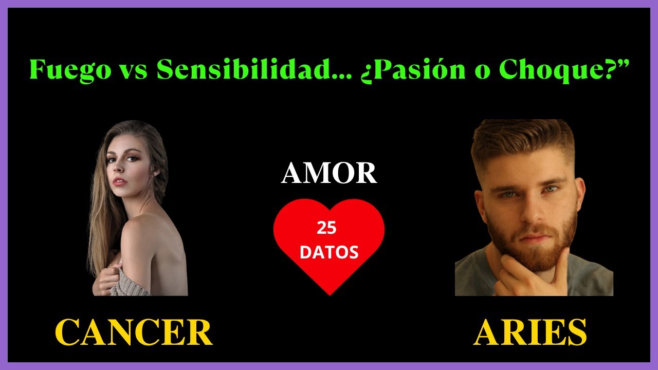 CANCER Mujer y ARIES Hombre | Compatibilidad en el amor | Signos del Zodiaco