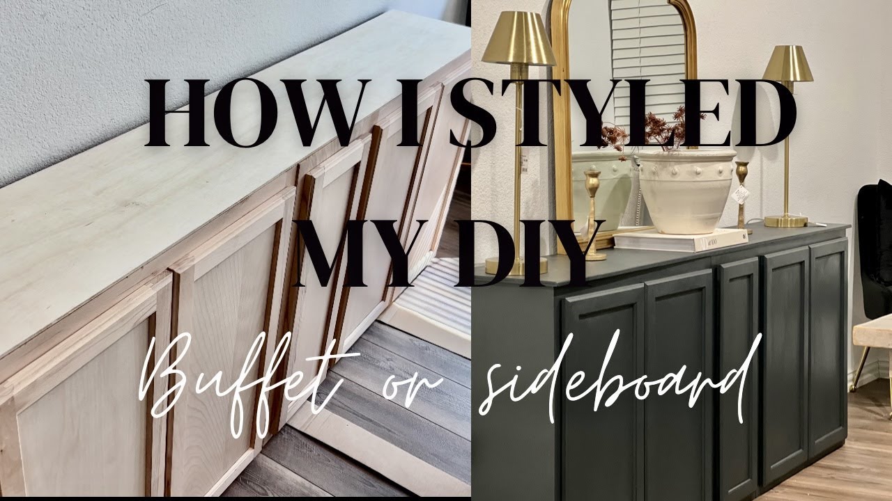 DIY SIDEBOARD & STYLE WITH ME