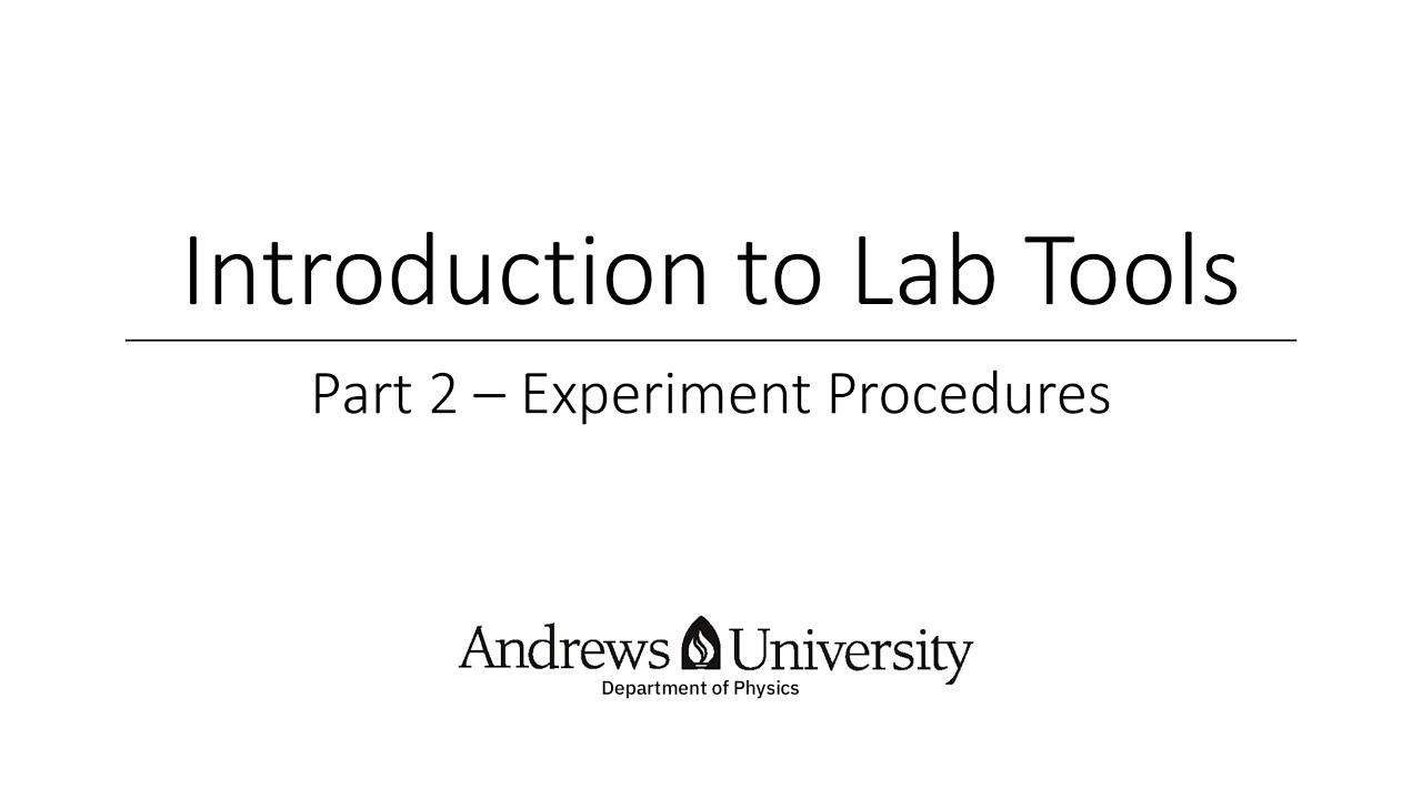 Physics Semester 1 Lab 0 Part 2 (Introduction to Lab Tools - Experiment Procedures)
