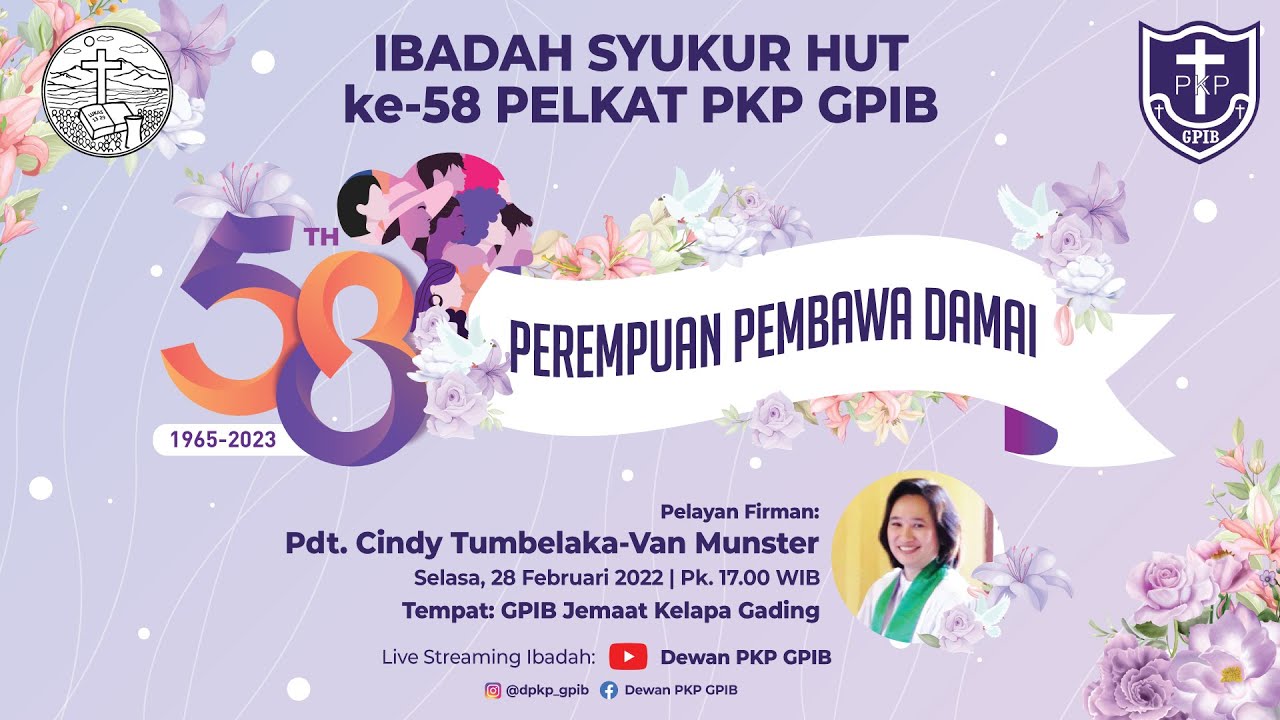 Ibadah Syukur HUT ke-58 Pelkat PKP GPIB (Selasa, 28 Februari 2023, pk. 17.00 WIB)