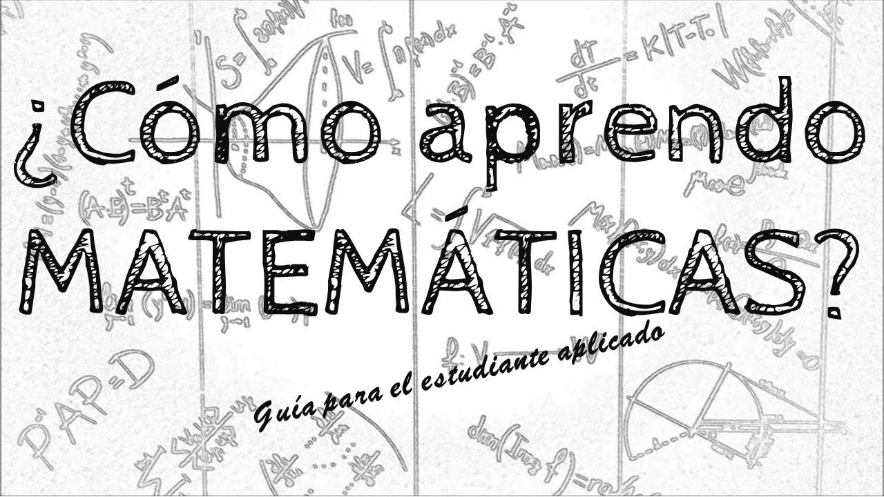 C&oacute;mo aprendo matem&aacute;ticas