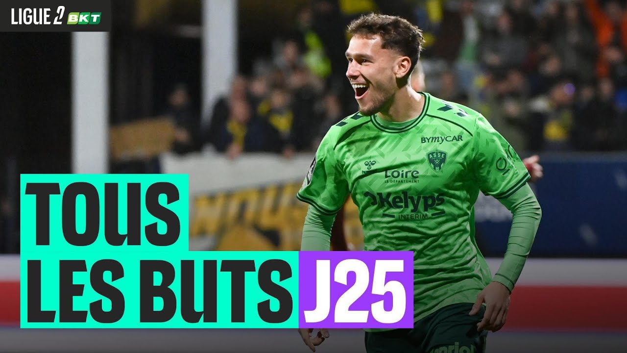 Tous les buts de la 25&egrave;me journ&eacute;e - Ligue 2 BKT 25/26