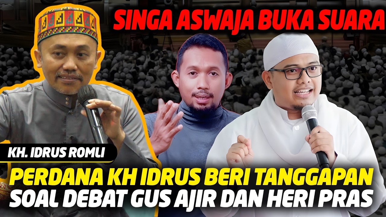Perdana KH Idrus Ramli Buka Suara Soal Debat Gus Ajir dan Heri Pras