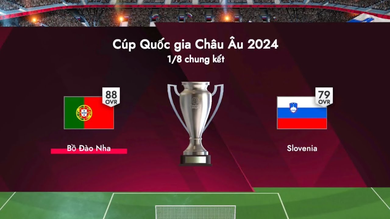 Football League 2026 | Giải VĐQG Châu Âu 2024 - Vòng 1/8 CK (Bồ Đào Nha - Slovenia) | GhastMeowGames