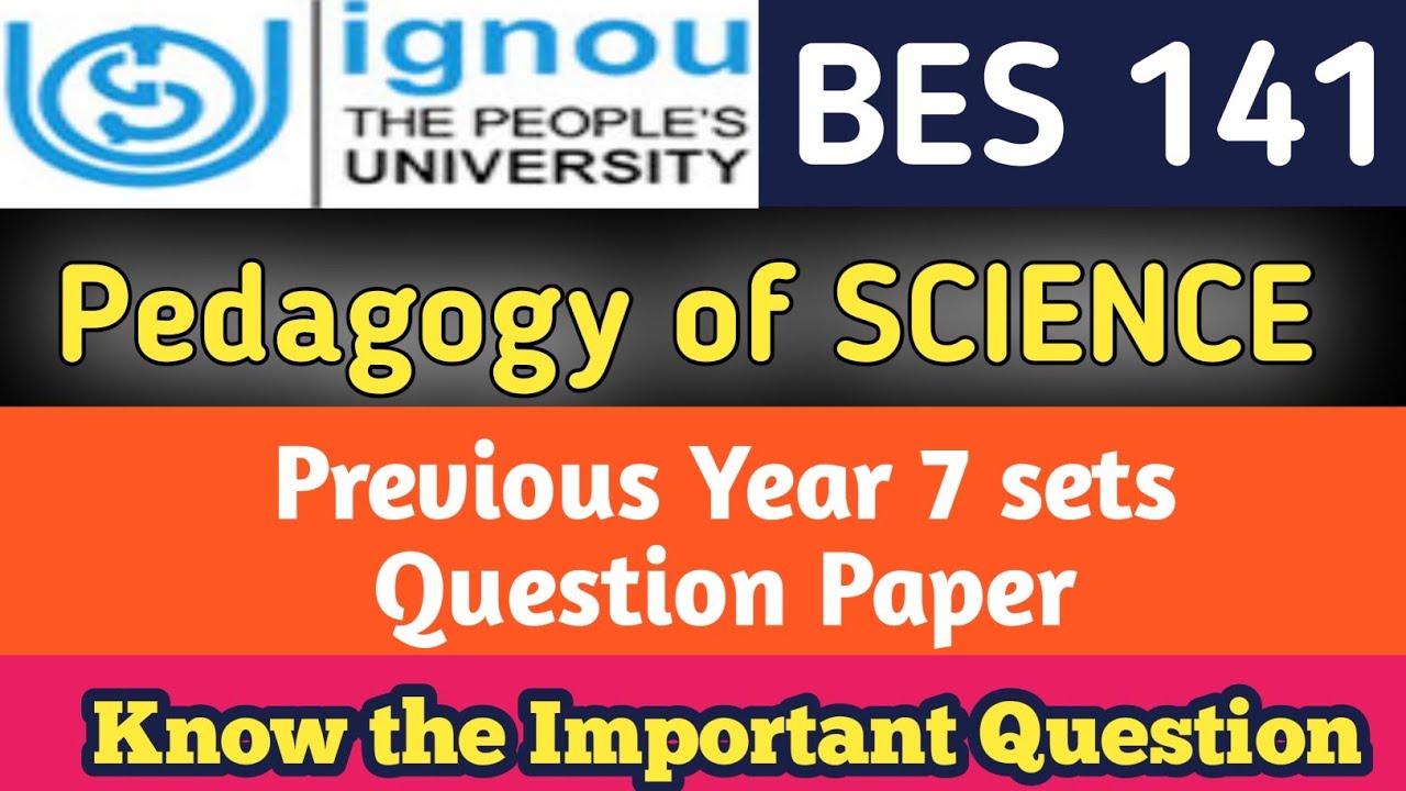 BES 141 Previous Year Question Ignou BED Important Questions