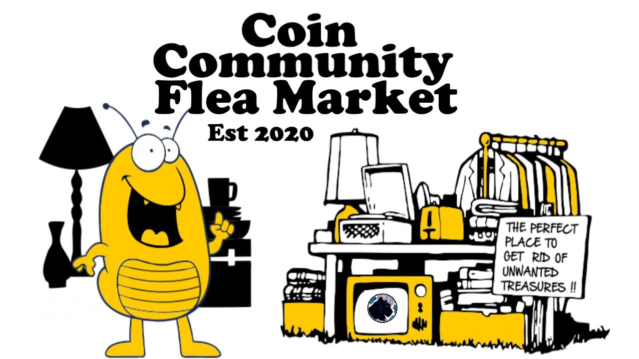 Coin Community Flea-Market TODAY 12noon-? EST