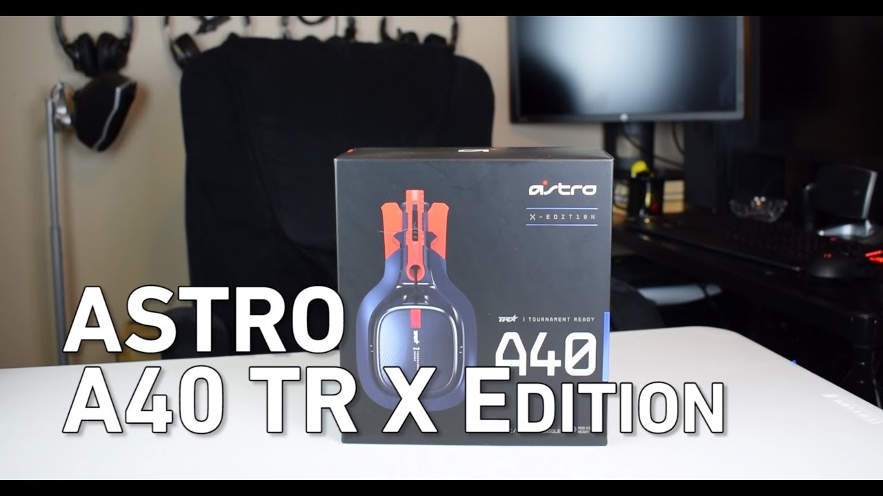 Astro A40 TR X Edition Headset Unboxing & Impressions