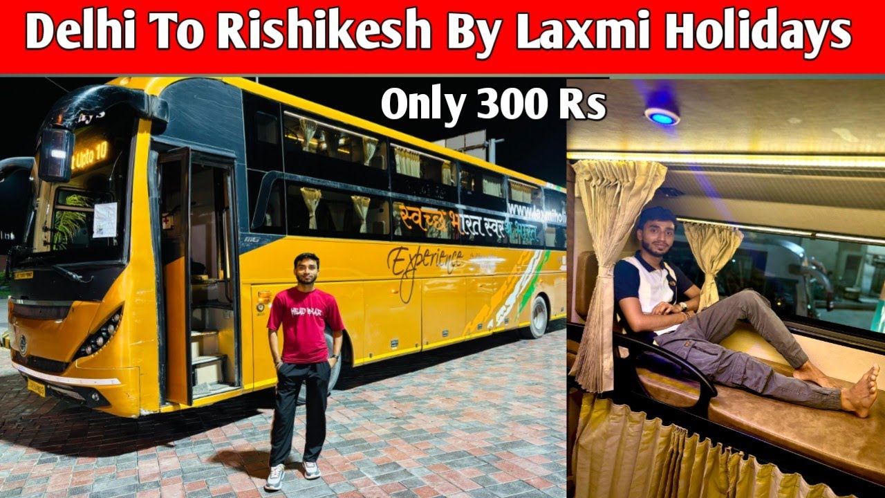 Delhi To Rishikesh By Laxmi Holidays | Delhi To Rishikesh | Rishikesh Tour Plan | Rishikesh Journey