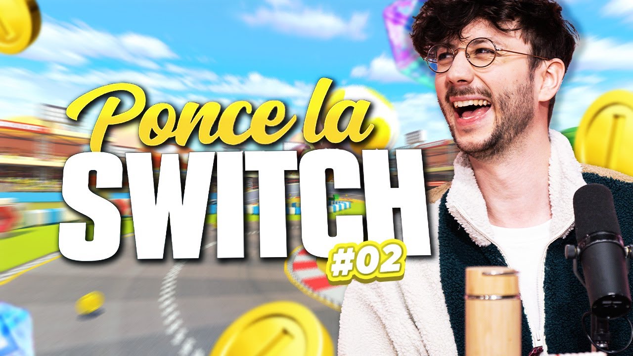 La blague qui va trop trop loin ! Ponce la Switch #02 (Mariokart) - PONCE REPLAY (05/08/2022)