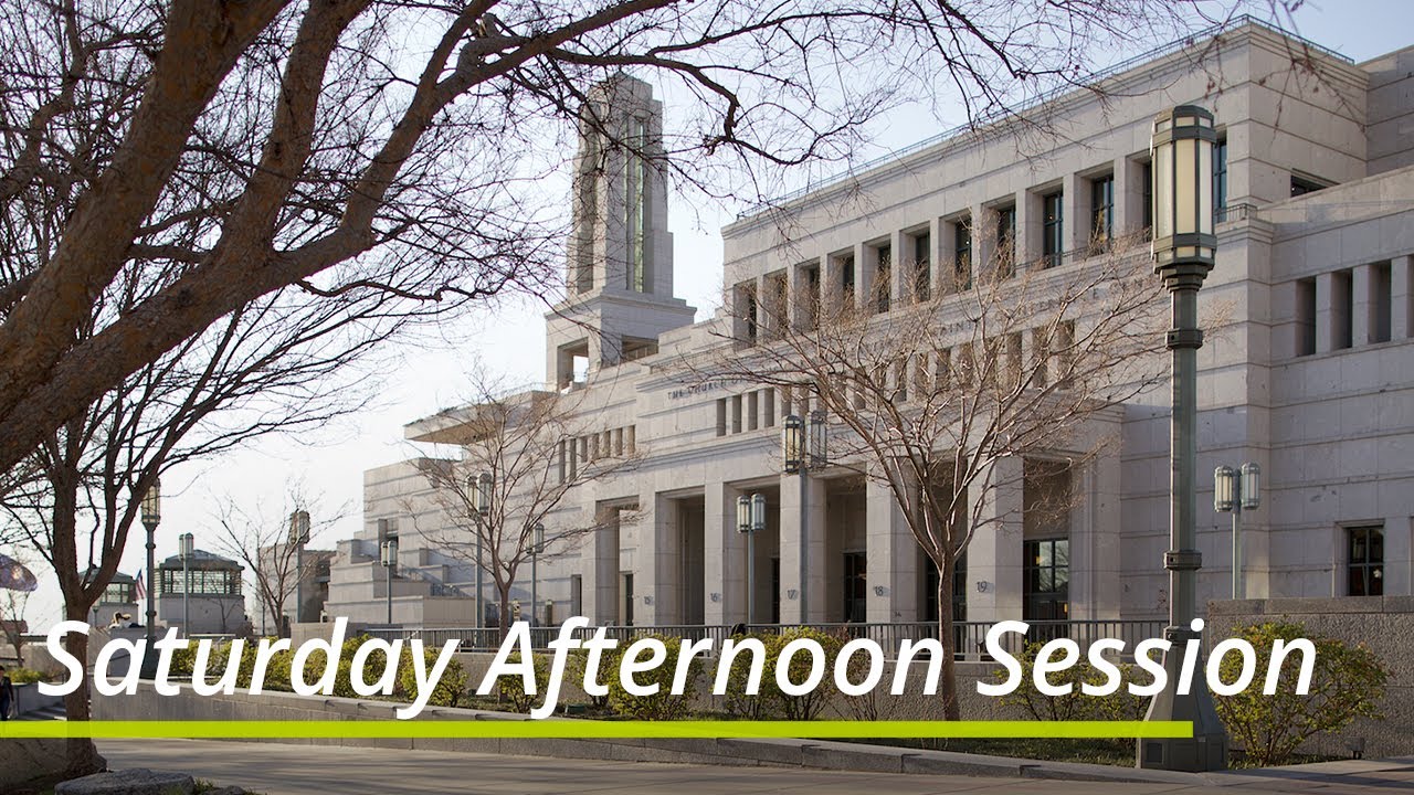 Saturday Afternoon Session | October 2021 General Conference