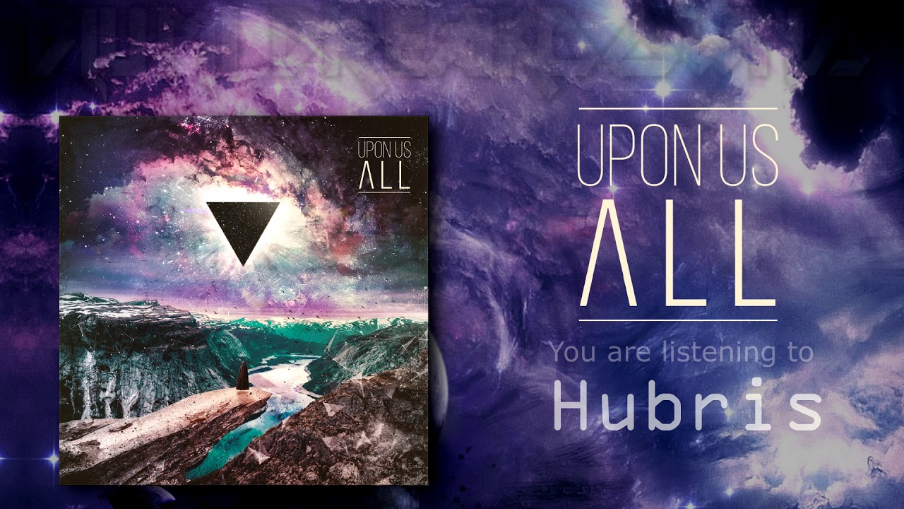 Upon Us All - Hubris (Full EP // 2019) Progressive Metalcore
