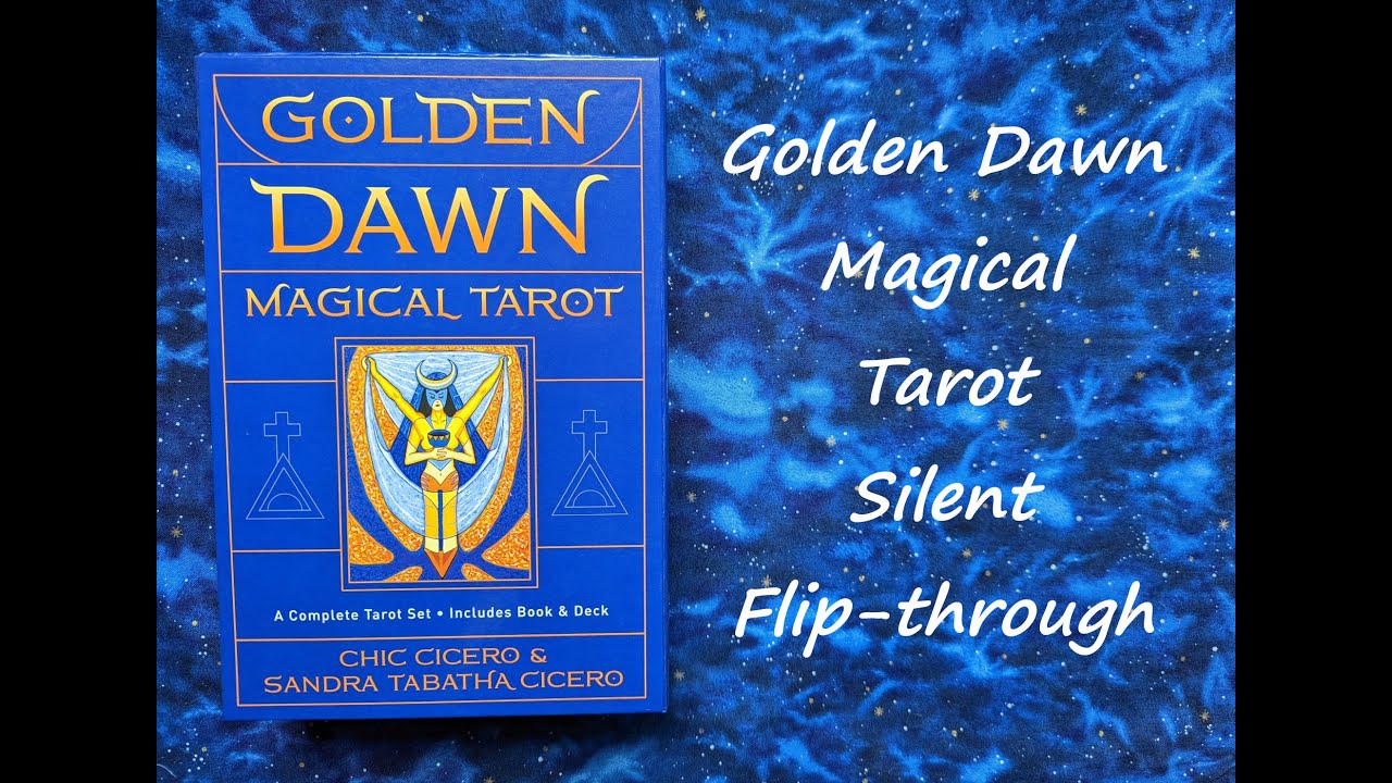Golden Dawn Magical Tarot - Silent Flip-through