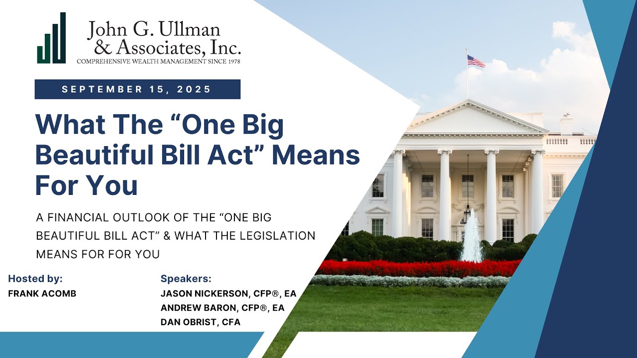 What the One Big Beautiful Bill Act Means for You: A Financial Outlook for Retirees and Investors
