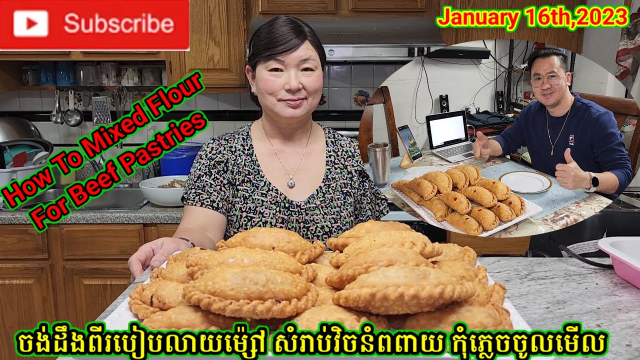 បើចង់ដឹងពីរបៀបលាយម៉្សៅសំរាប់វិចនំពពាយកូនកាត់ កុំភ្លេចចូលមើល. How To Make Beef Pastries. On 01/16/23
