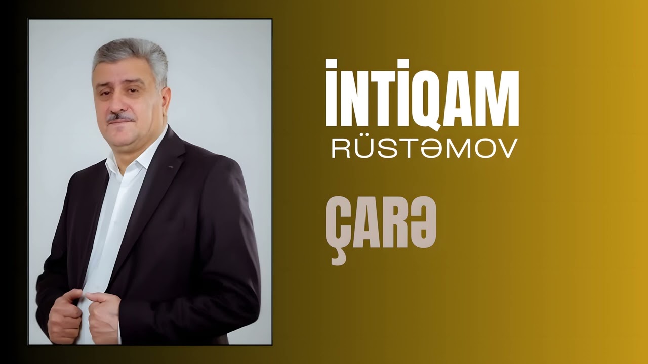 İntiqam R&uuml;stəmov &mdash; &Ccedil;arə (Rəsmi Musiqi Videosu )