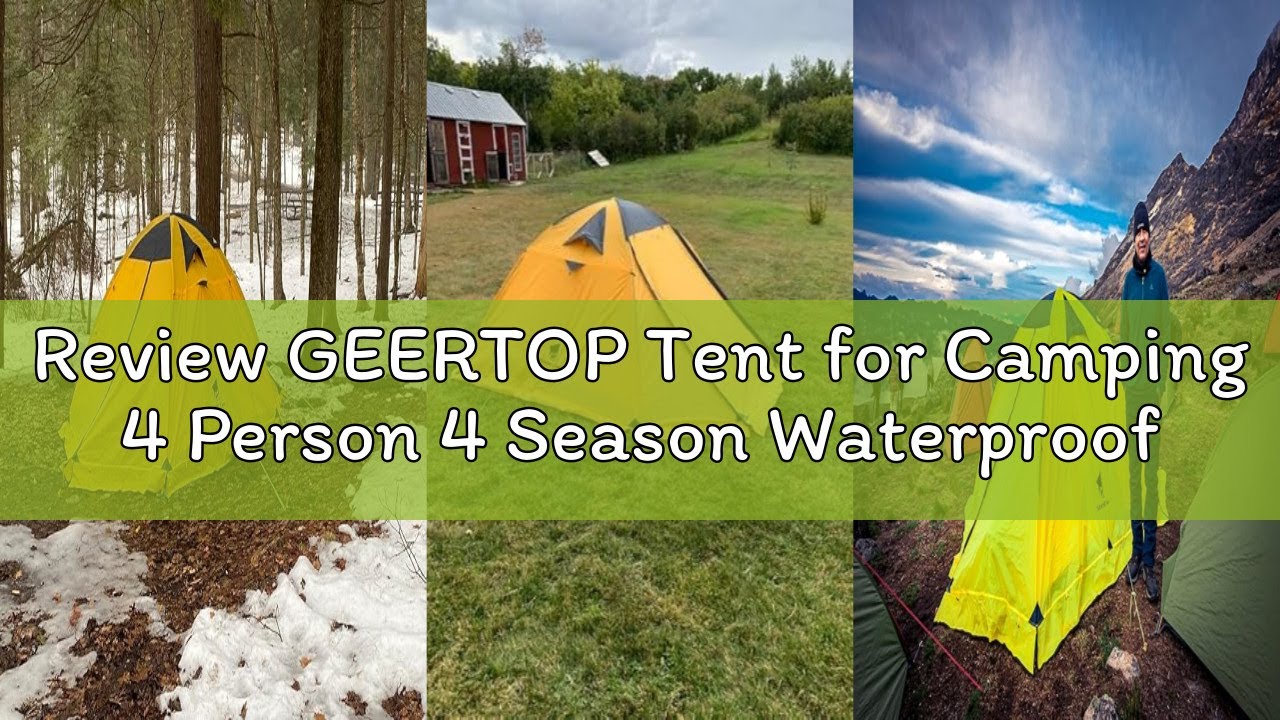 Review GEERTOP Tent for Camping 4 Person 4 Season Waterproof Tent Lightweight Double Layer Family Te